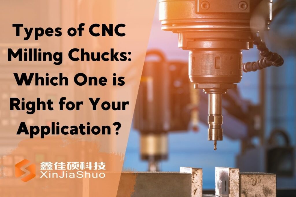 Types of CNC Milling Chucks