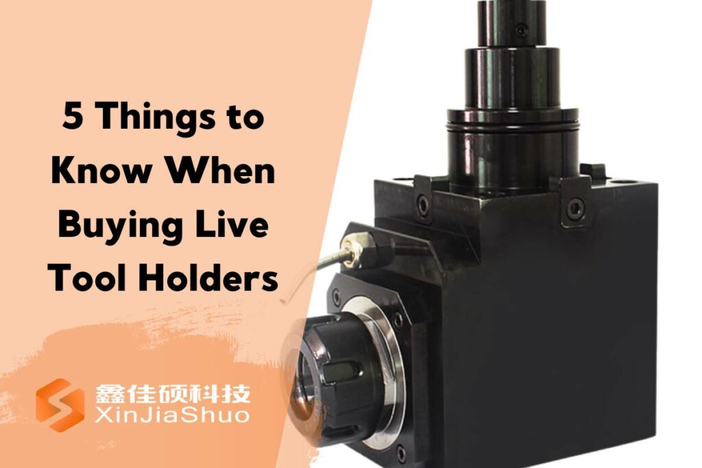 Buying Live Tool Holders